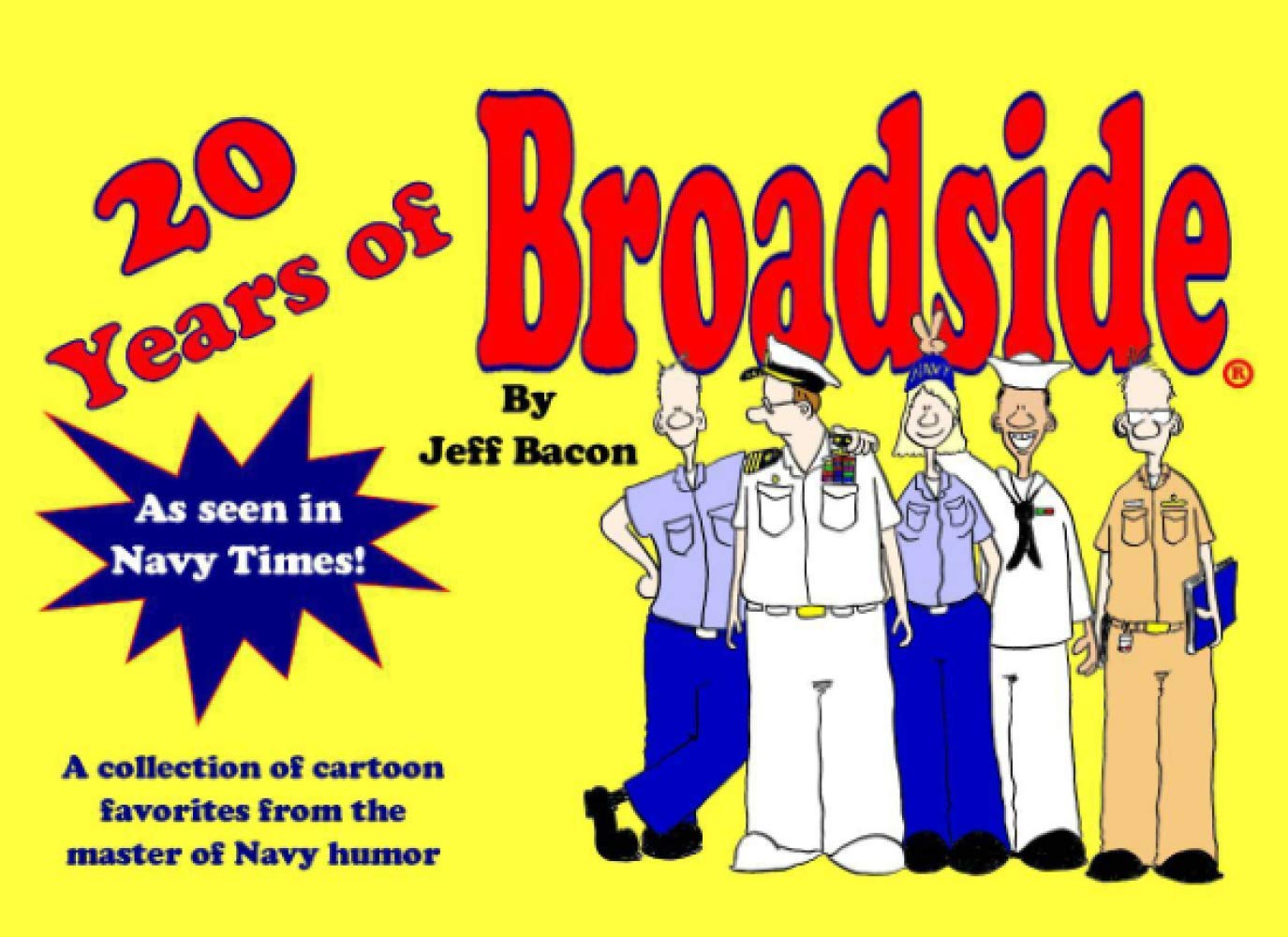 20 Years of Broadside: A collection of cartoon favorites from the master of Navy humor (Broadside Cartoons) Manga