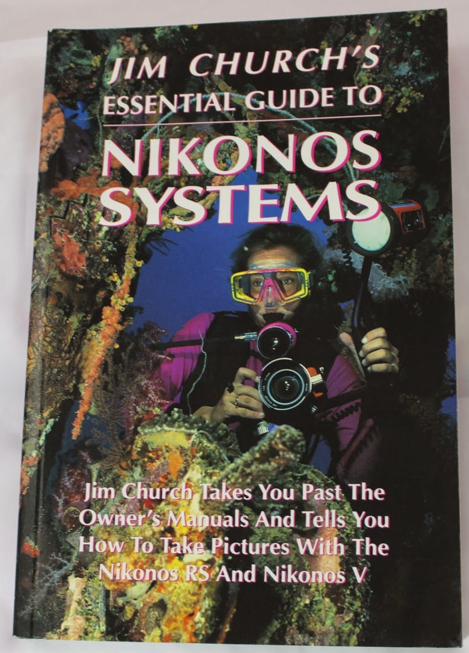 Jim Church's Essential Guide to Nikonos Systems Media & Communication