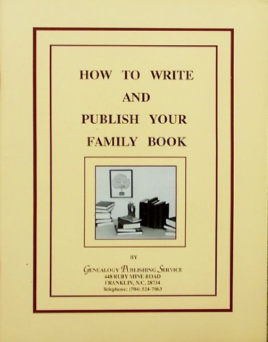 How to Write and Publish Your Family Book Contemporary literature