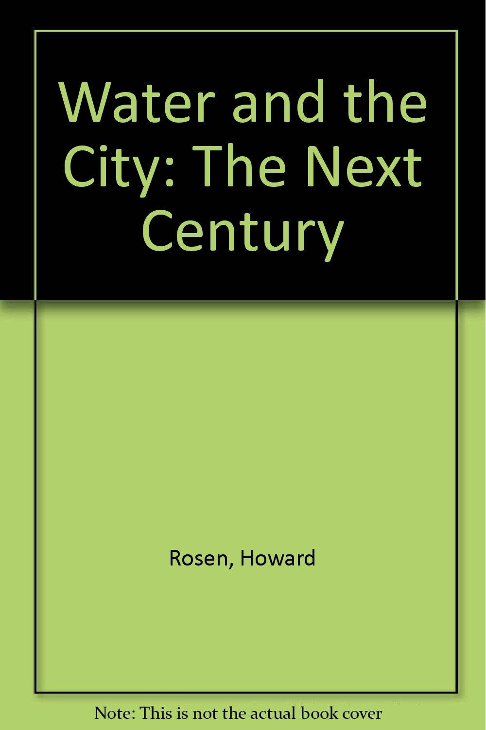 Water and the City: The Next Century Social Sciences