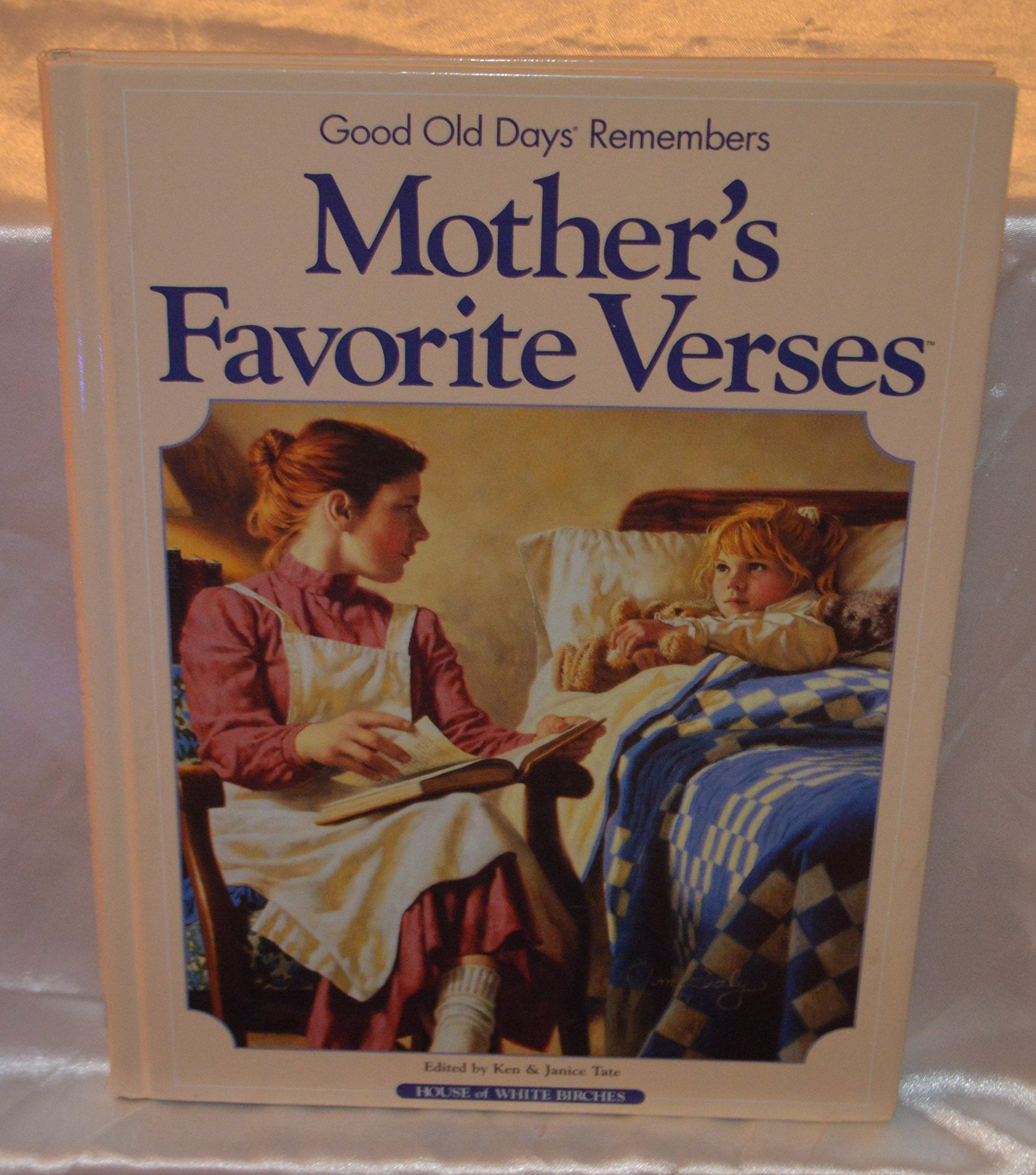Mother's Favorite Verses: Good Old Days Remembers Poetry