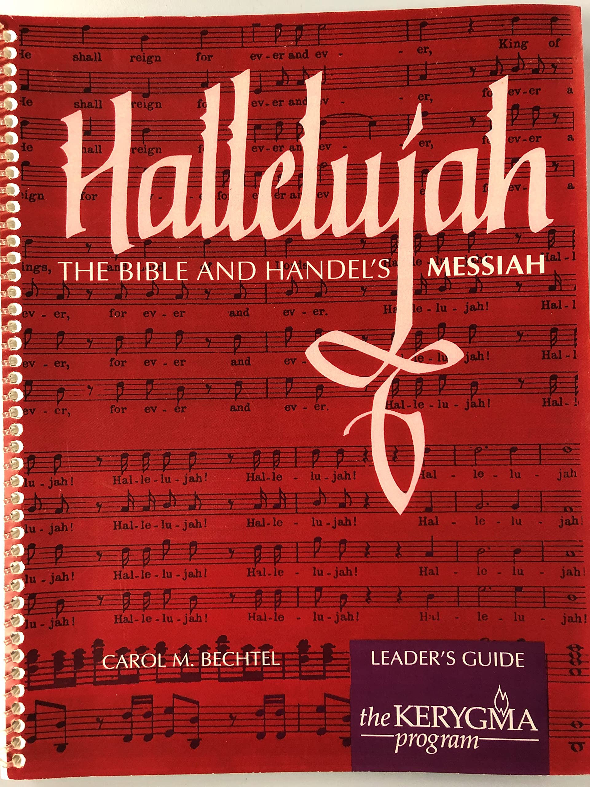 Hallelujah: The Bible and Handel's Messiah, Leader Books