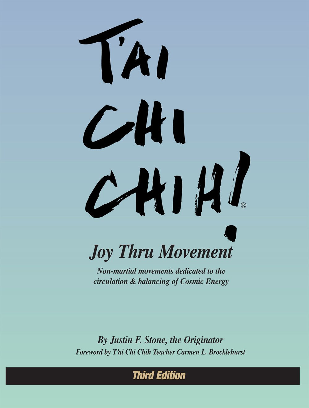 T'ai Chi Chih! Joy Thru Movement by Justin Stone (2009) Paperback Health, Nutrition & Fitness