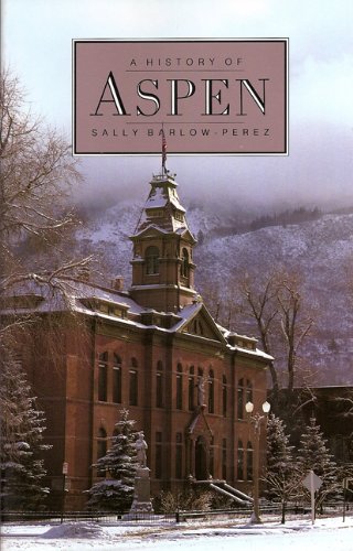 A History of Aspen book
