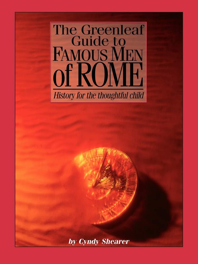 The Greenleaf Guide To Famous Men Of Rome Memories