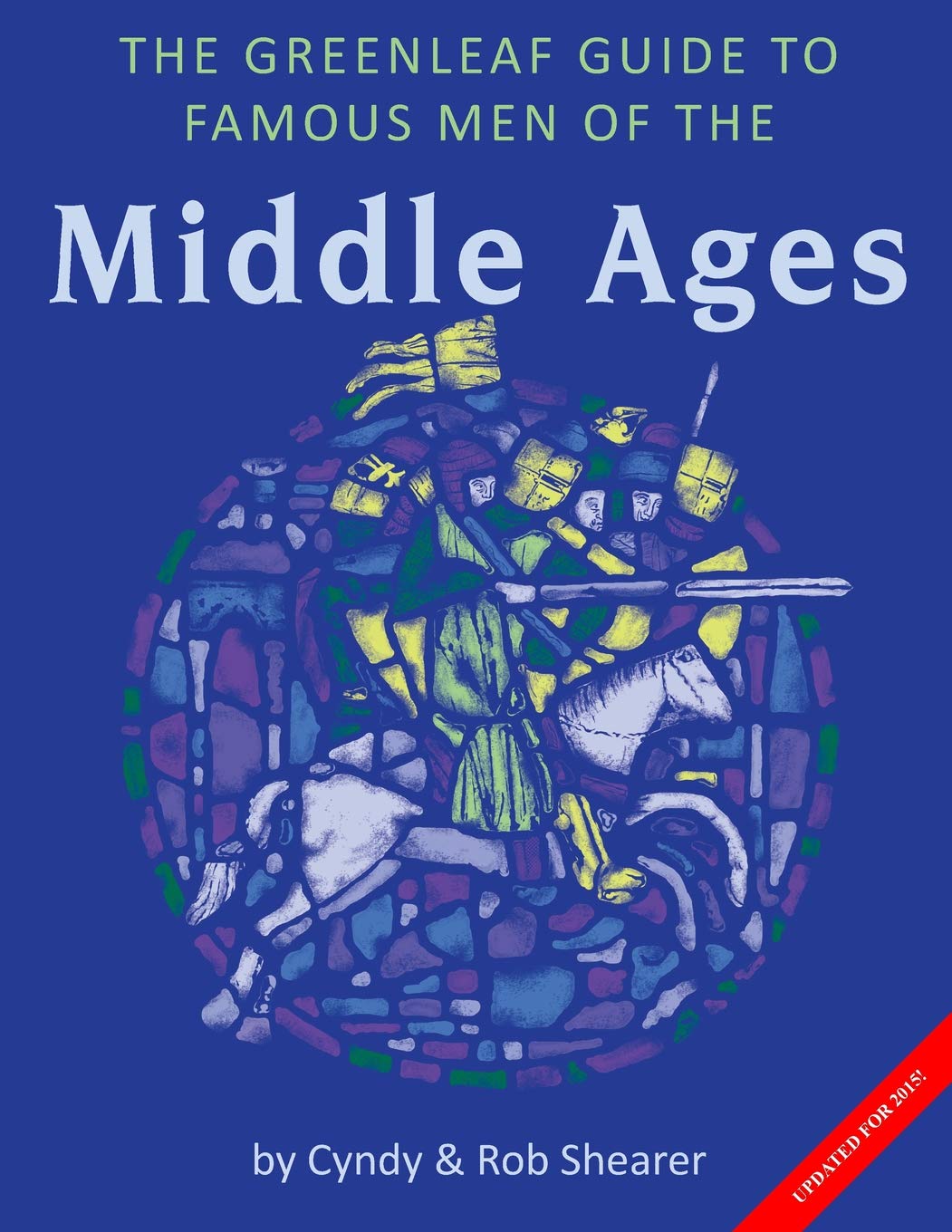The Greenleaf Guide to Famous Men of the Middle Ages Memories
