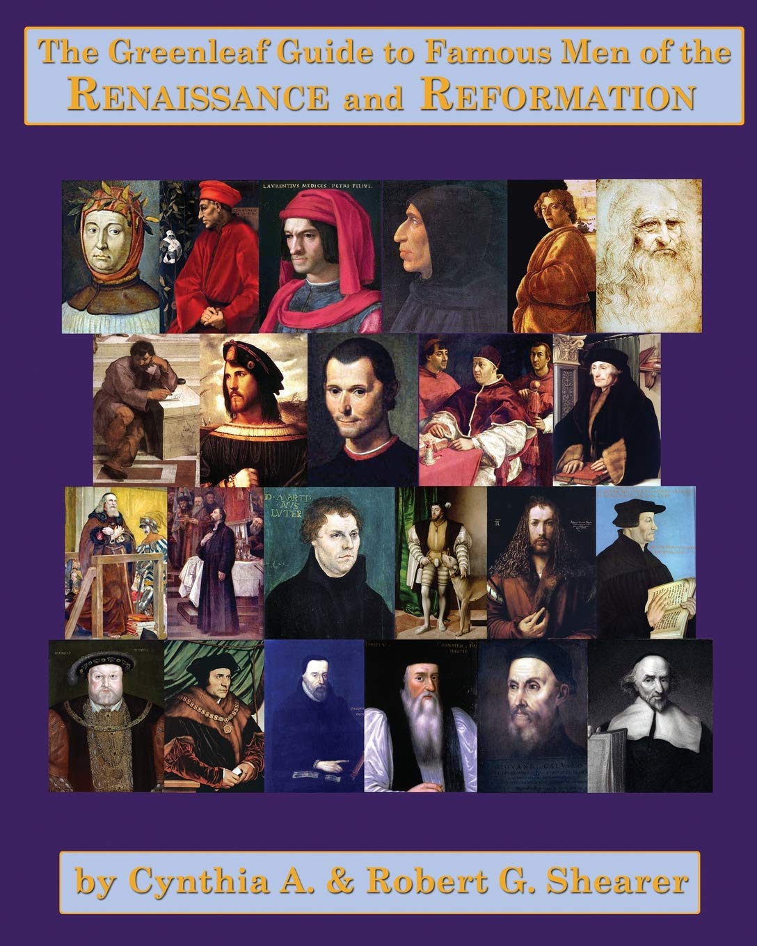 The Greenleaf Guide to Famous Men of the Renaissance and Reformation Memories