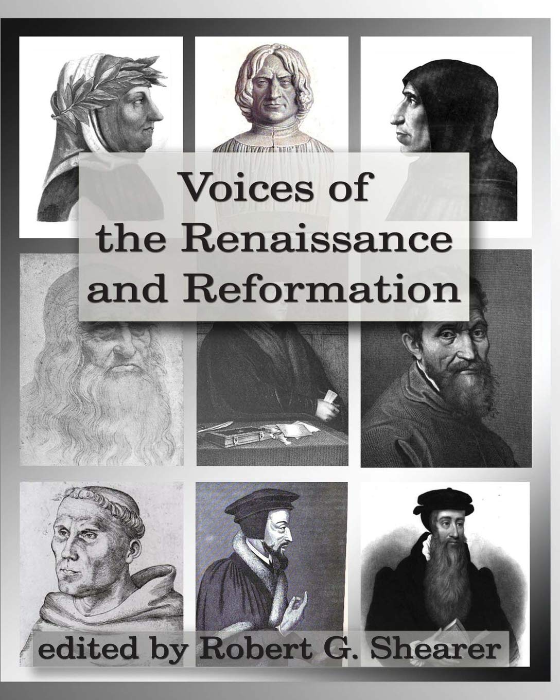 Voices of the Renaissance and Reformation: Primary Source Documents Politics & History