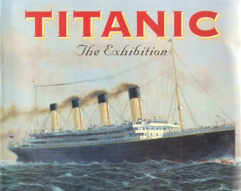 TITANIC, the Exhibition Books