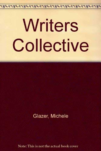 Title: Writers Collective by Glazer, Michele Books