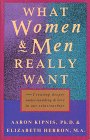 What Women and Men Really Want: Creating Deeper Understanding and Love in Our Relationships book