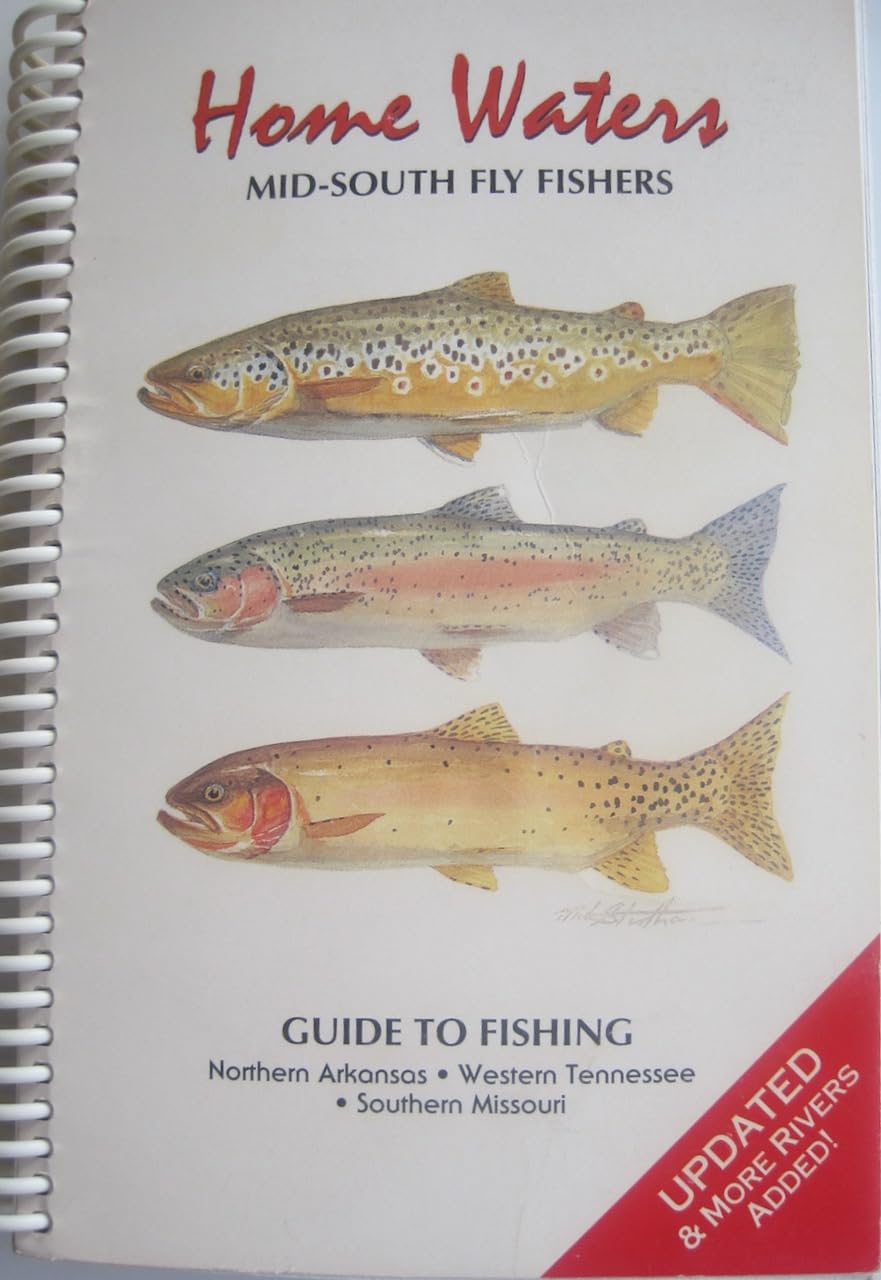 Home Waters: Guide to Fishing Northern Arkansas, Southern Missouri and Western Tennessee Leisure & Fun