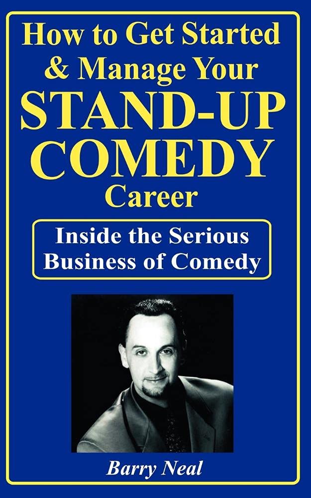 How To Get Started & Manage Your Stand-Up Comedy Career Books