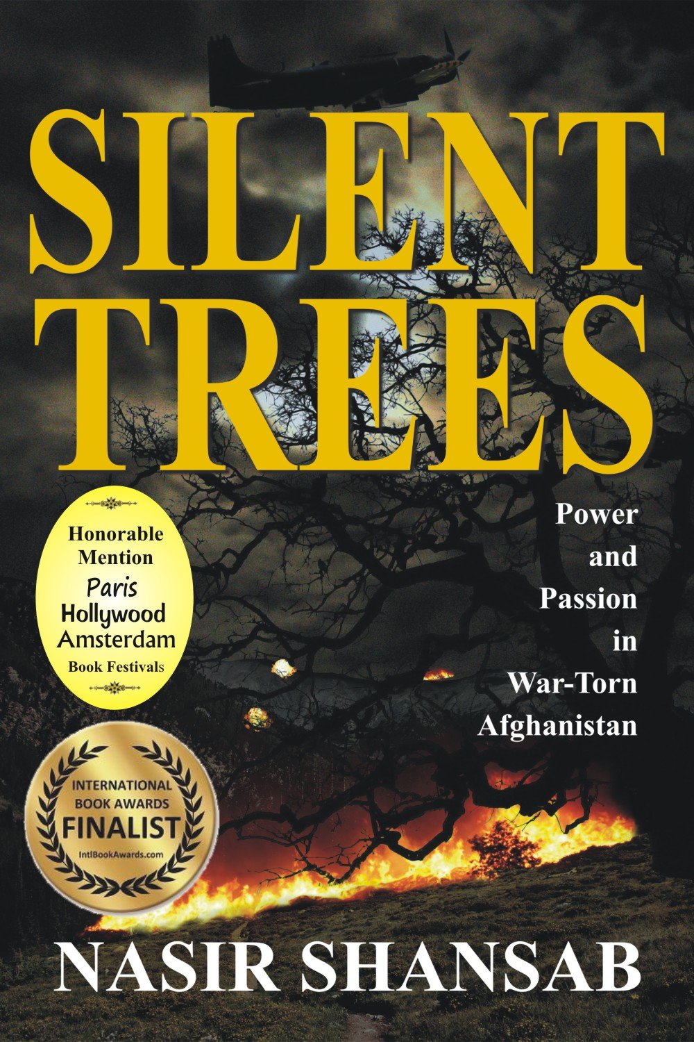 Silent Trees: Power and Passion in War Torn Afghanistan Historical Fiction