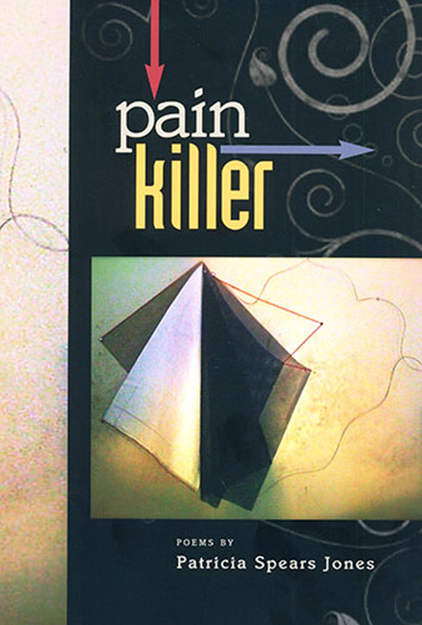 Painkiller: Poems Written 2000-2006 book