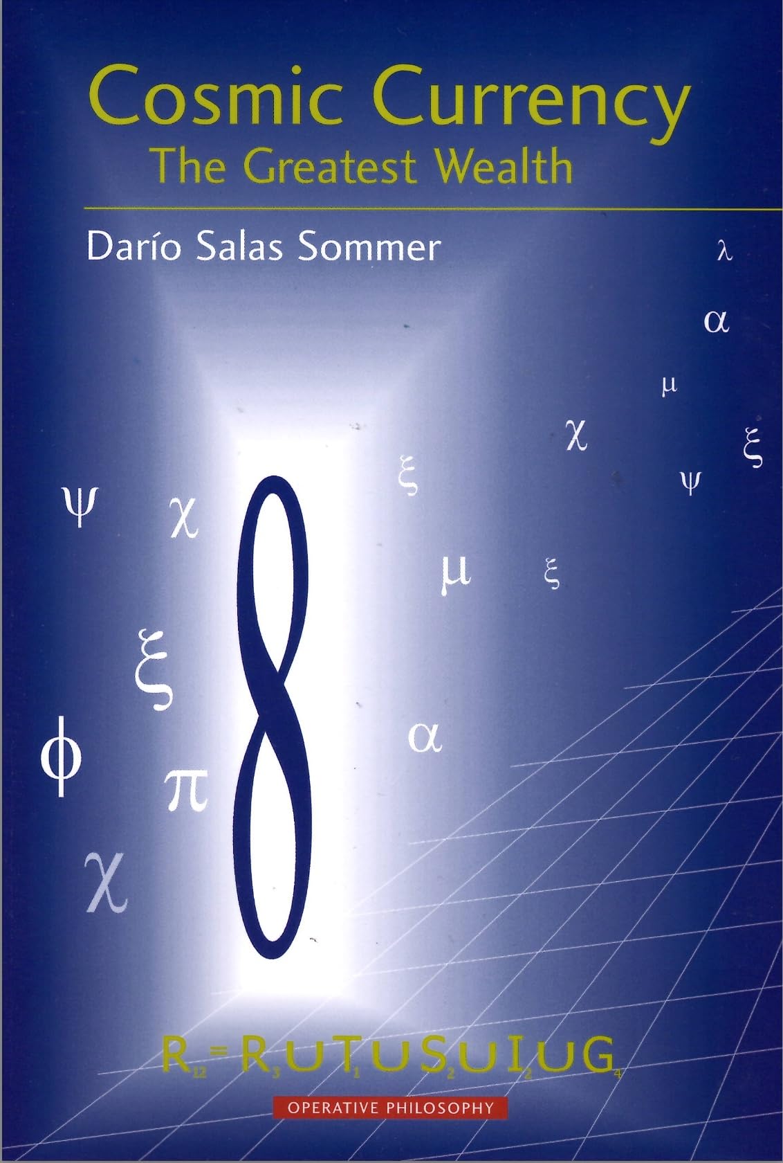 Cosmic Currency / The Greatest Wealth Books