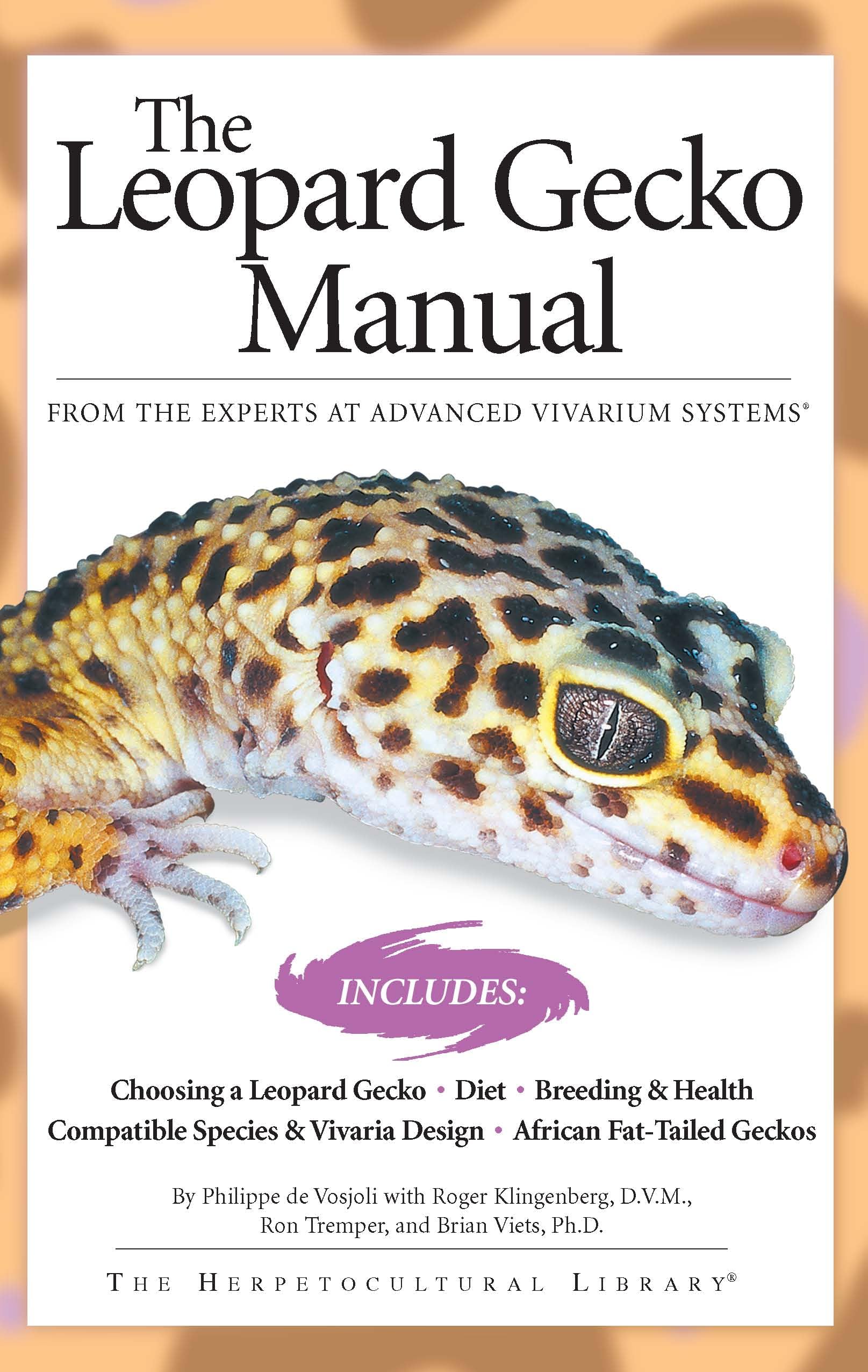 The Leopard Gecko Manual: Includes African Fat-Tailed Geckos book