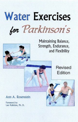 Water Exercises for Parkinson's: Maintaining Balance, Strength, Endurance, and Flexibility Health, Nutrition & Fitness