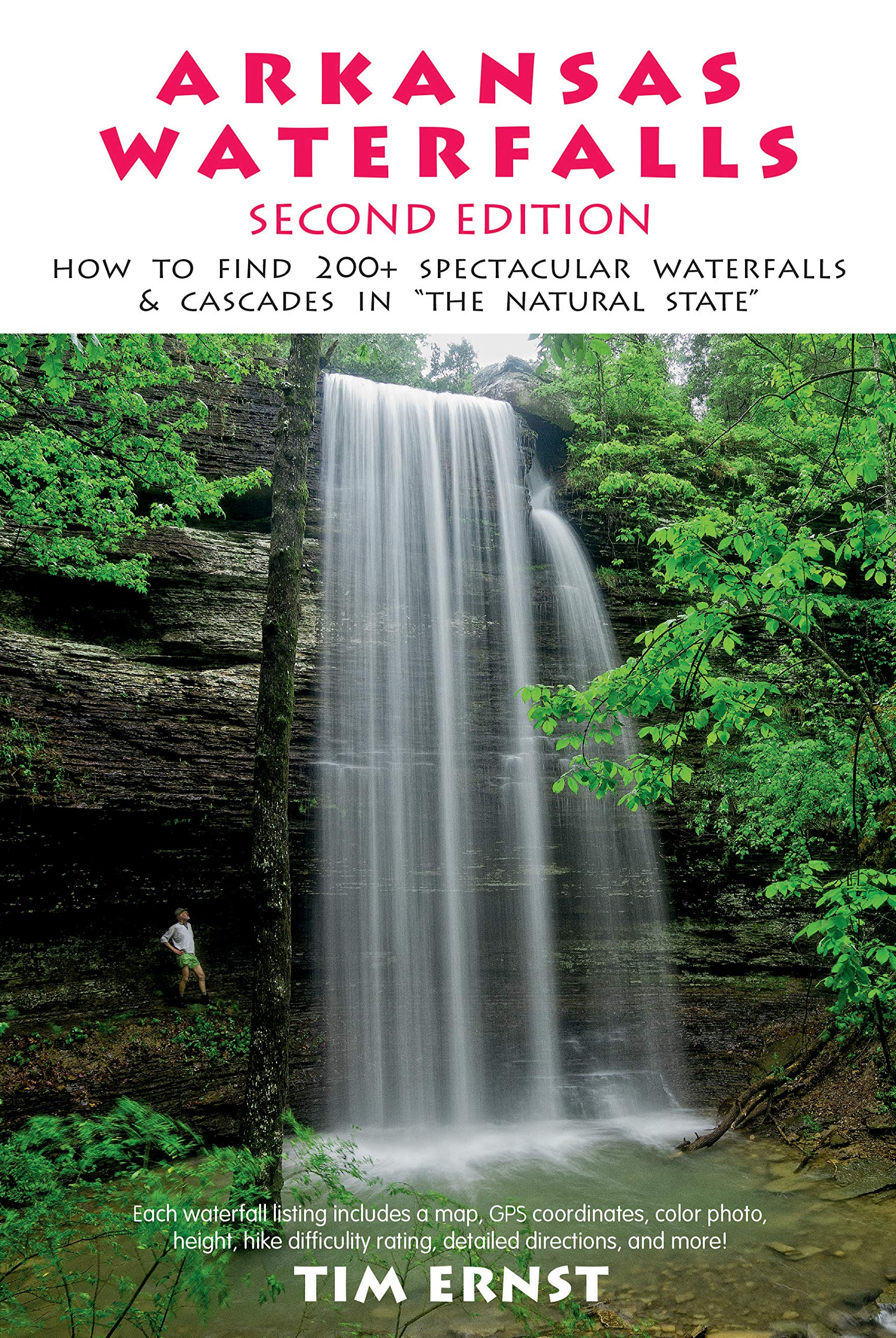 Arkansas Waterfalls Guidebook: How to Find 133 Spectacular Waterfalls & Cascades in "the Natural State" Leisure, Home & Garden