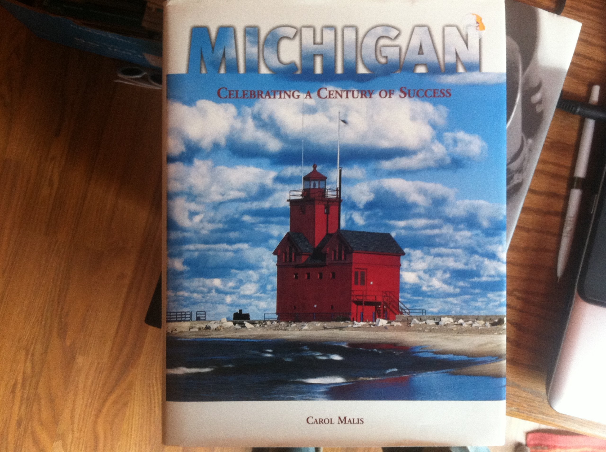 Michigan : Celebrating a Century of Success Books