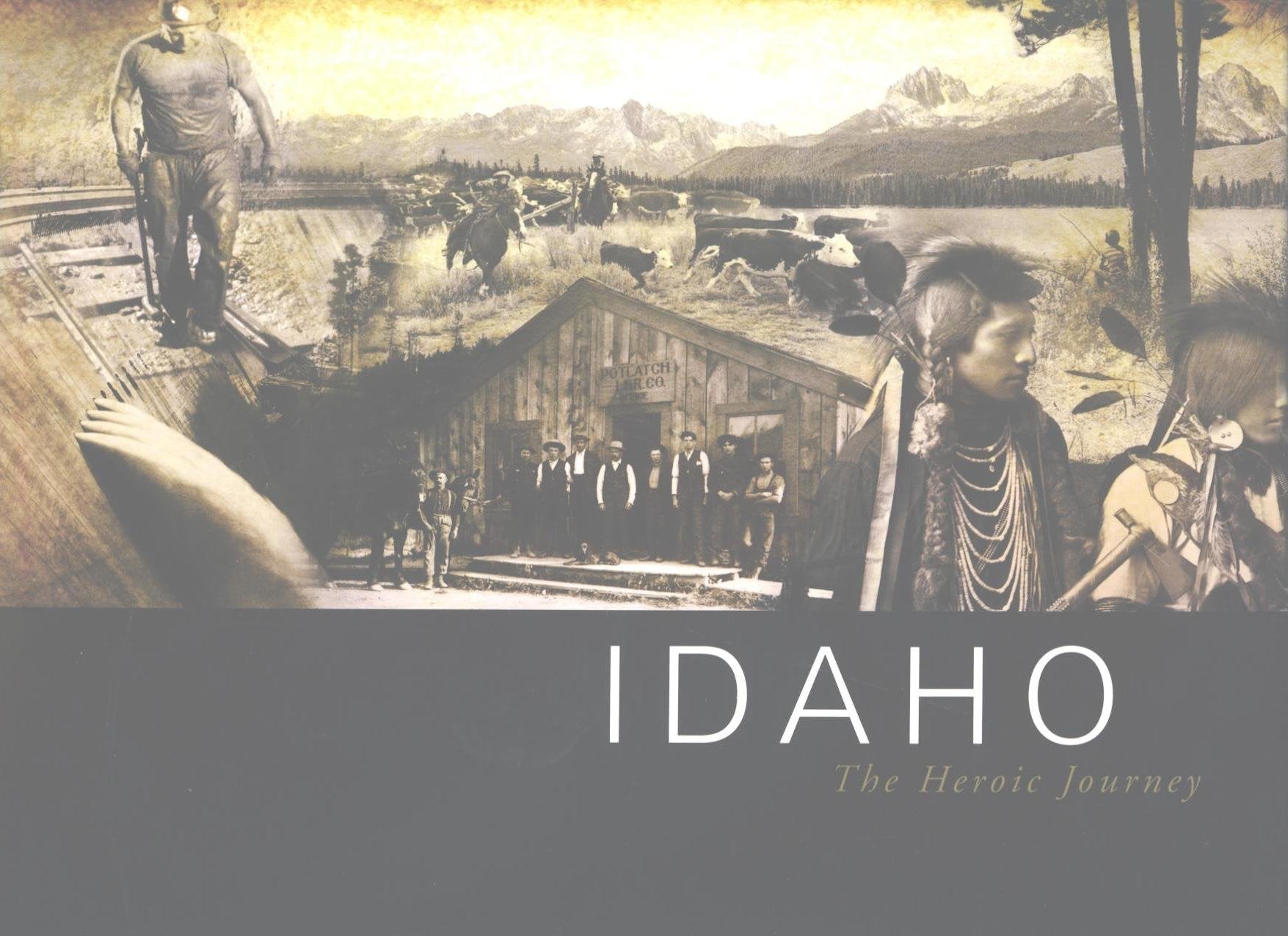 Idaho : The Heroic Journey Books