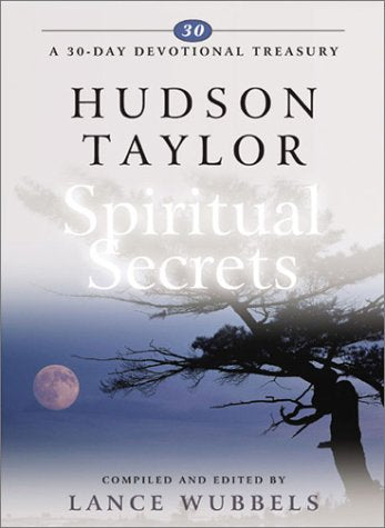 Hudson Taylor on Spiritual Secrets (30-day Devotional Treasury) Religion & Esotericism
