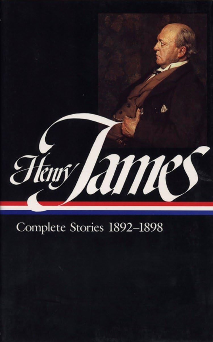 Henry James: Complete Stories Vol. 4 1892-1898 (LOA #82) (Library of America Complete Stories of Henry James, Band 4) Contemporary literature Books