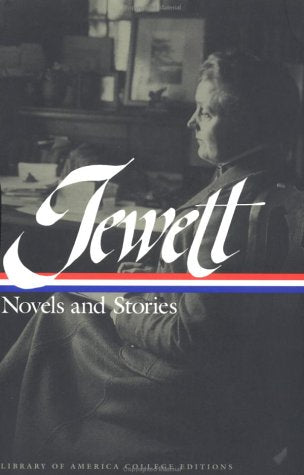 Novels & Stories: Deephaven a Country Doctor; The Country of the Pointed Firs; Stories & Sketches book