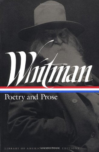 Poetry and Prose (Library of America College Editions) Poetry