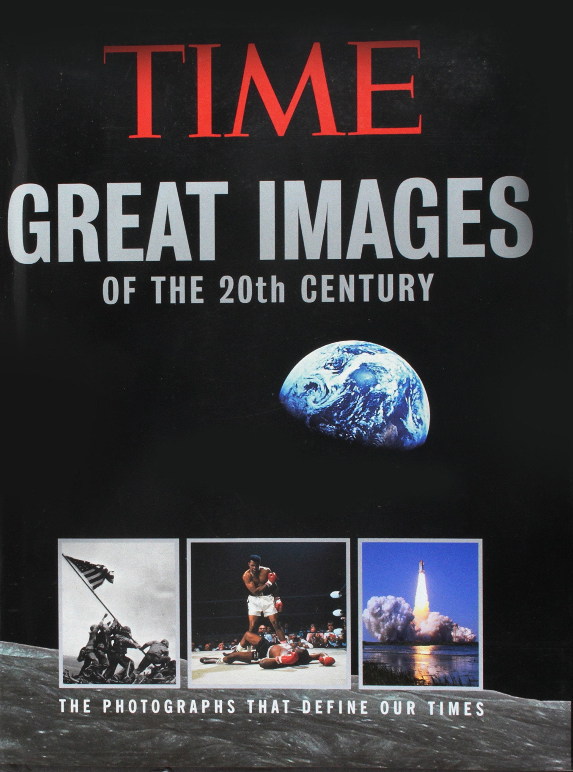 Great Images of the 20th Century: The Photographs That Define Our Times Politics & History