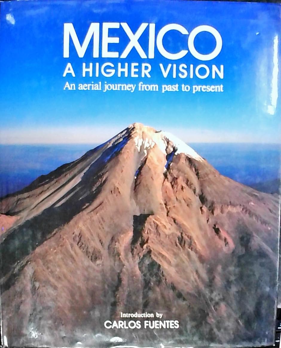 Product Image: Mexico: A Higher Vision