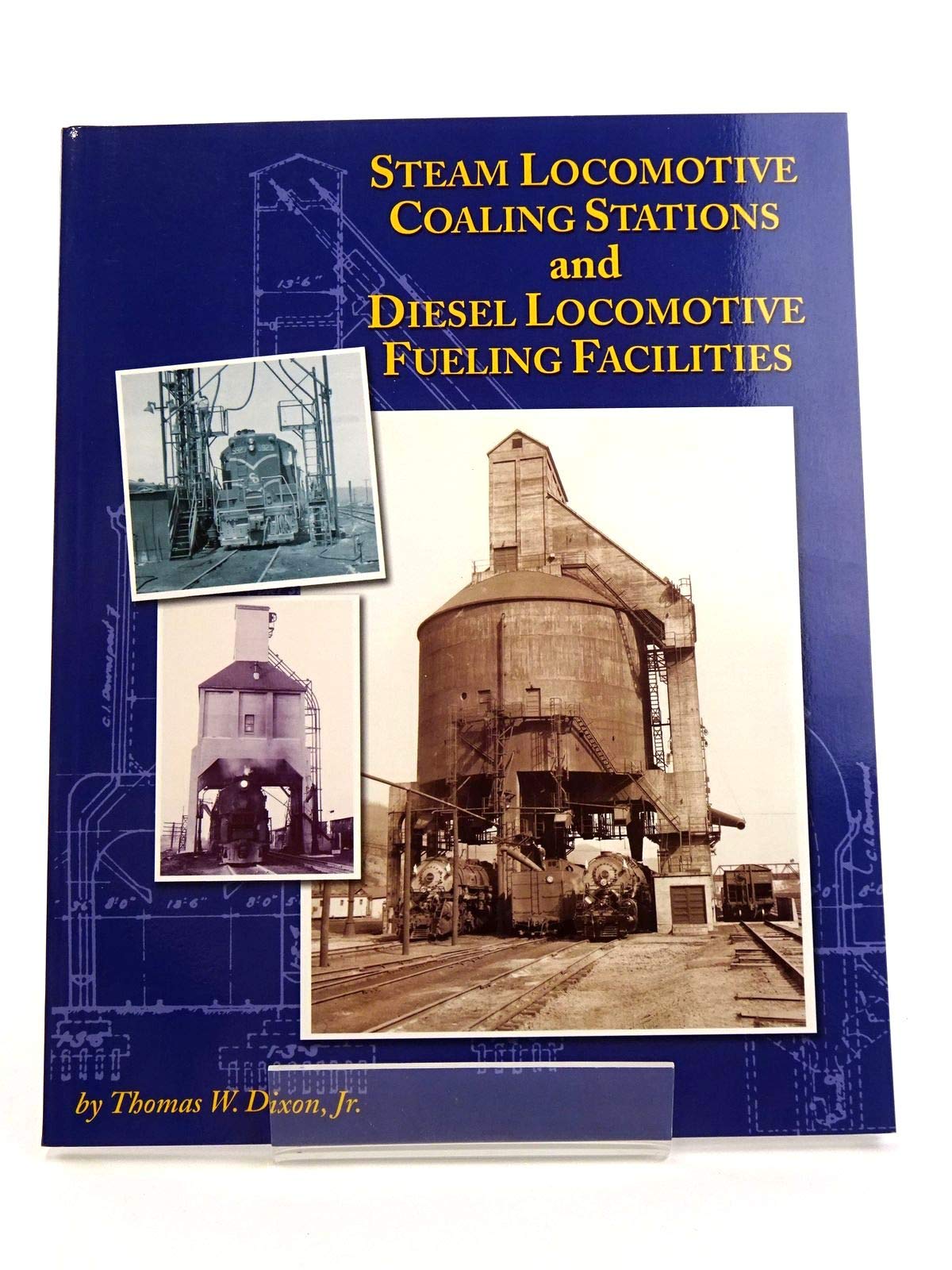 Steam Locomotive: Coal Stations and Diesel Locomotives book