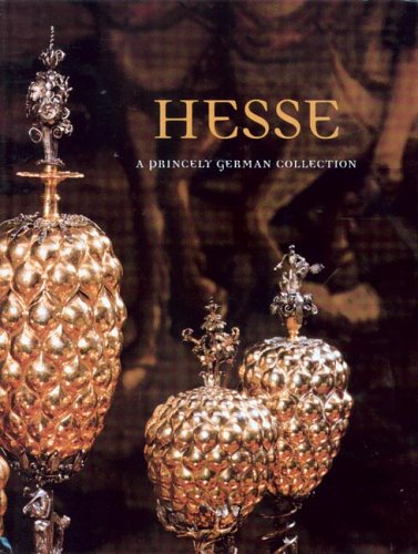 Hesse: A Princely German Collection: Beyond Castle Doors, A Princely German Collection Film, Art & Culture