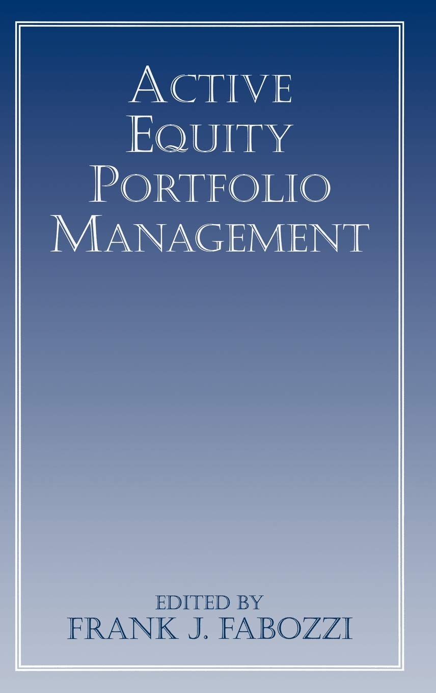 Active Equity Portfolio Management (Frank J. Fabozzi Series) Law