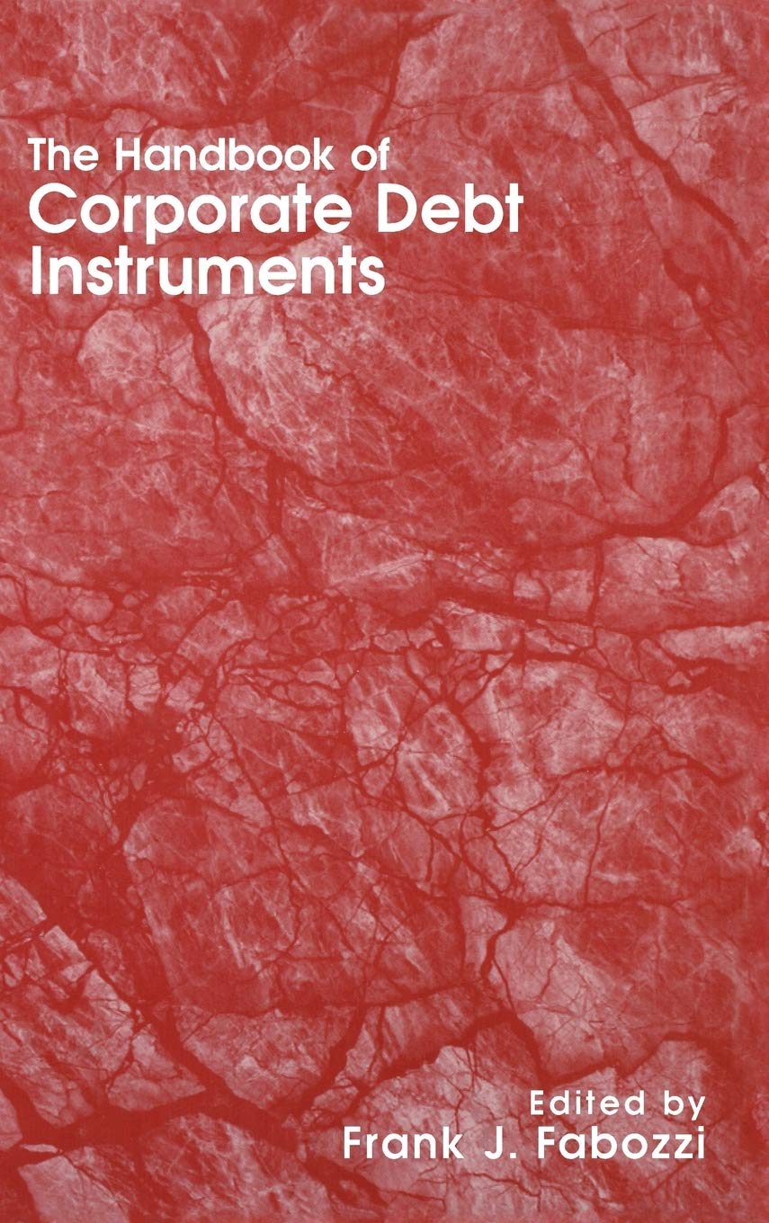 The Handbook of Corporate Debt Instruments (Frank J. Fabozzi Series) Law