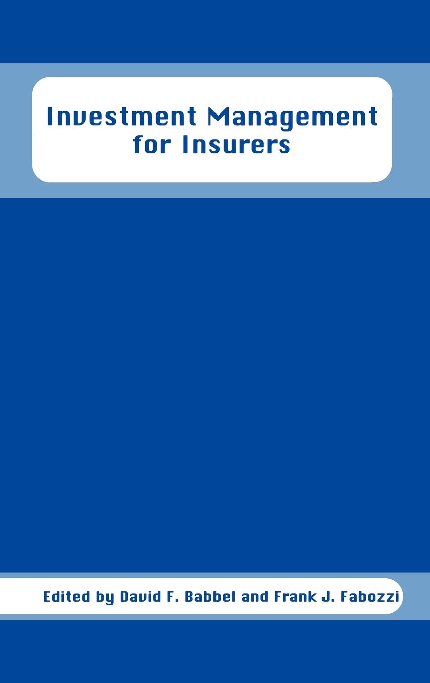 Investment Management for Insurers (Frank J. Fabozzi Series) Law