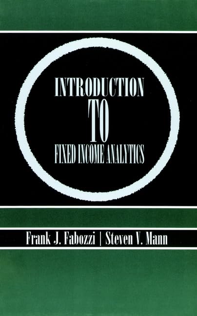 Introduction to Fixed Income Analytics Business, Finance & Career
