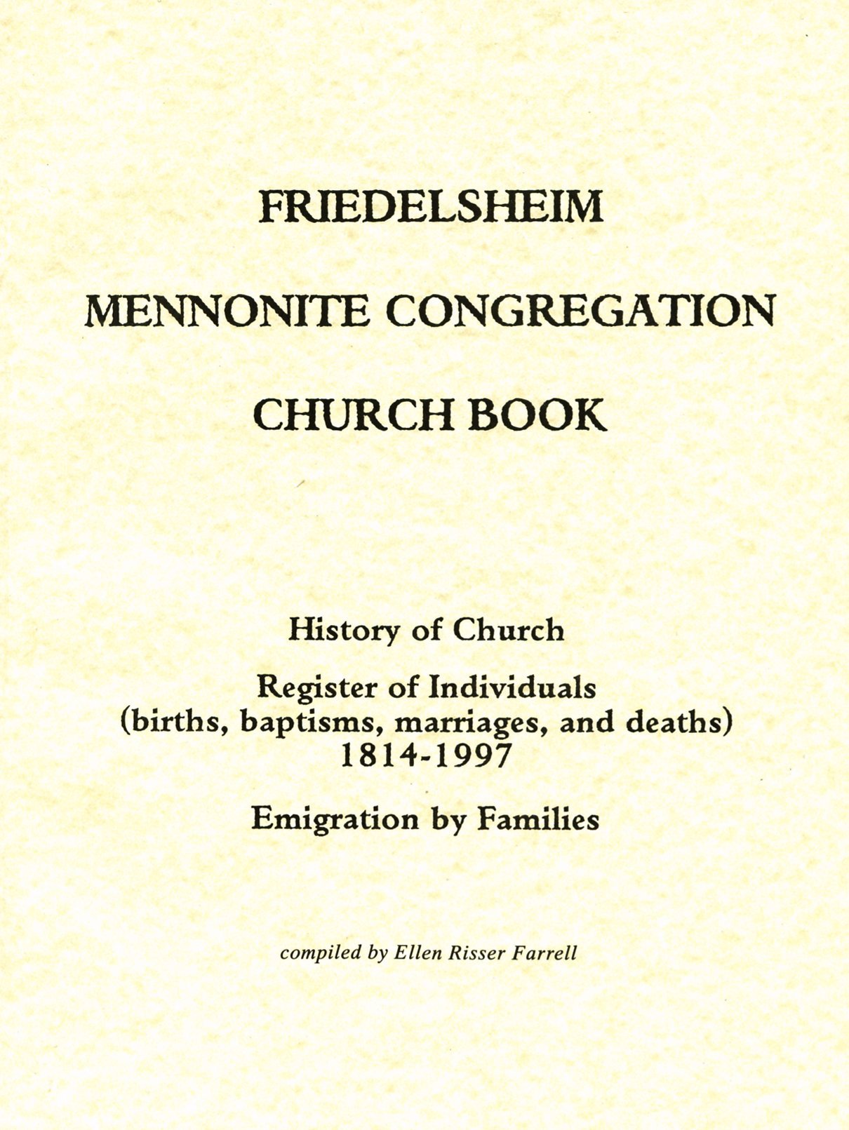Friedelsheim Mennonite Congregation Church Book Reference Books