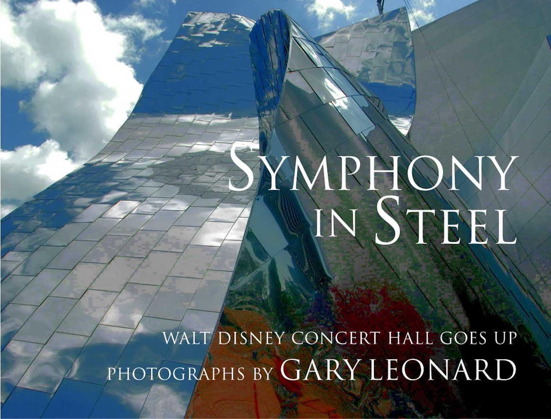 Symphony in Steel: Walt Disney Concert Hall Goes Up Social Sciences