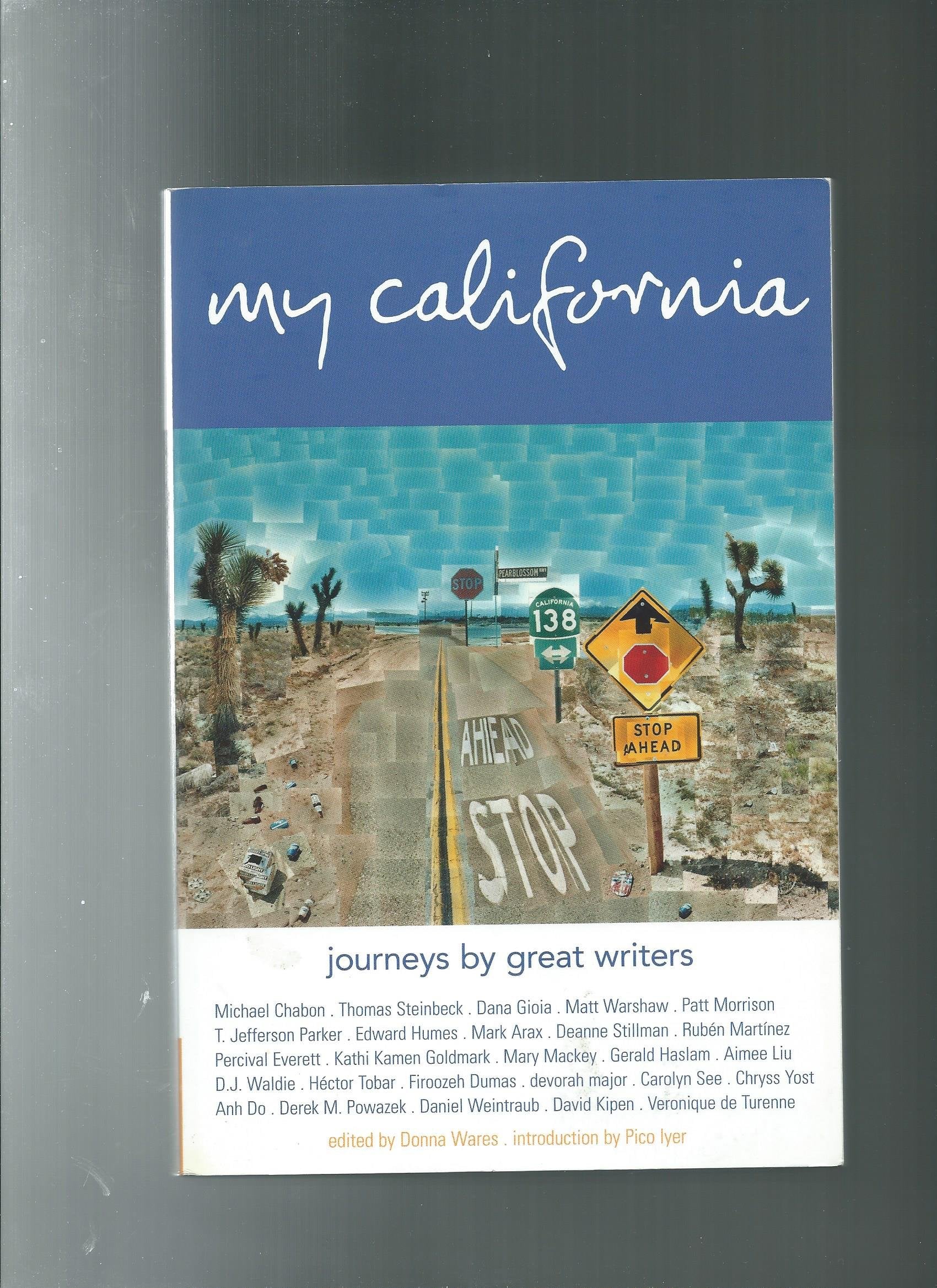 My California: Journeys by Great Writers Essays & Short Stories