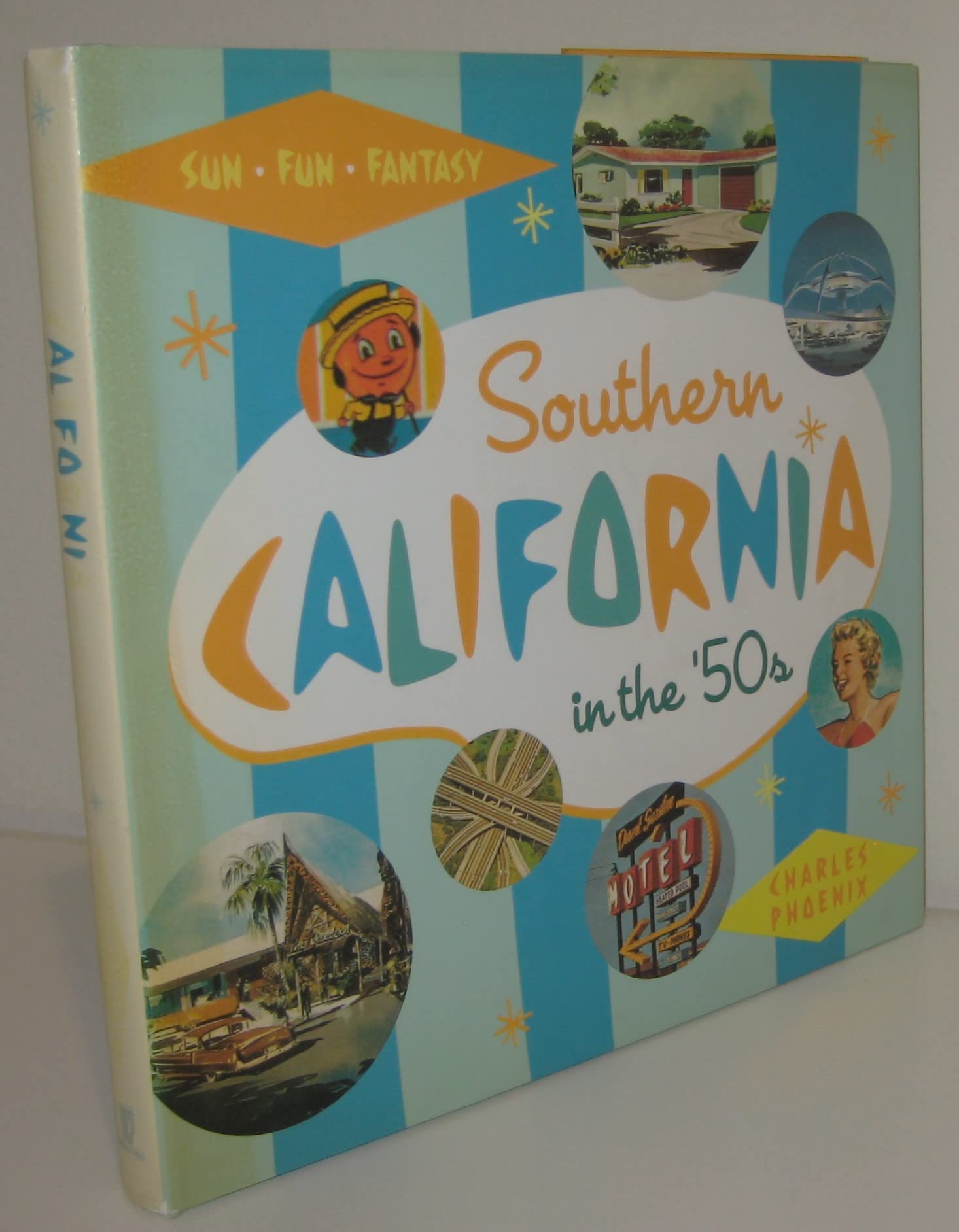 Southern California in the '50s: Sun, Fun and Fantasy Social Sciences