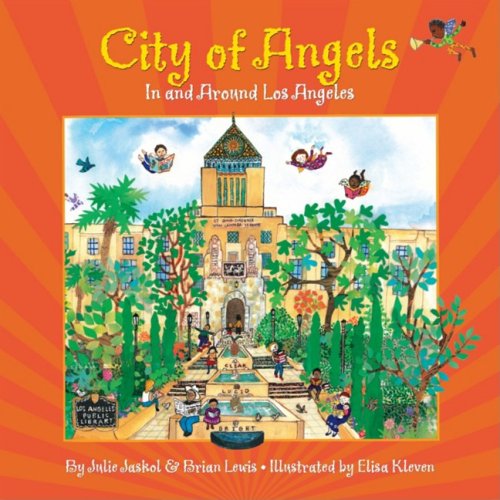 City of Angels: In and Around Los Angeles book