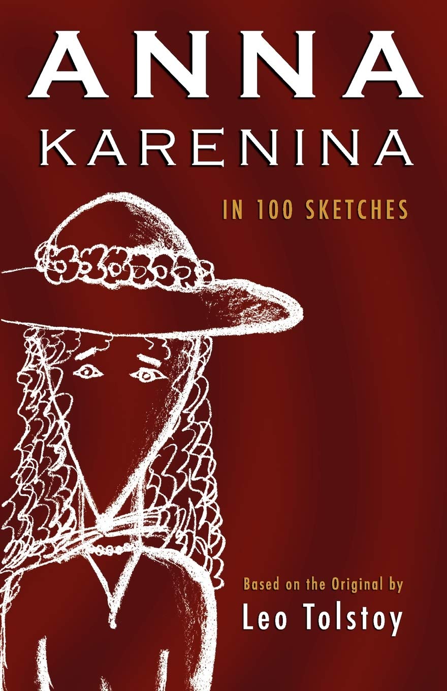 Anna Karenina: In 100 Sketches Classics