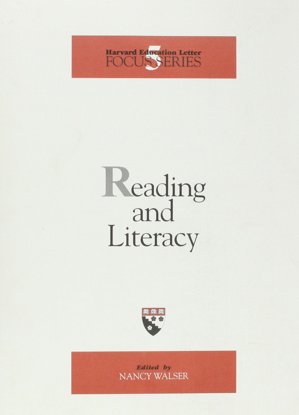 Reading and Literacy (Focus Series Number 5) General education