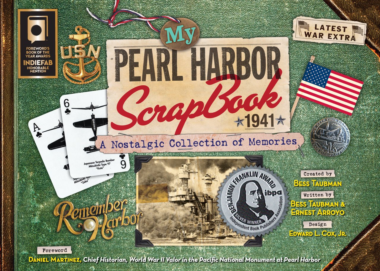 My Pearl Harbor Scrapbook 1941: A Nostalgic Collection of Memories Politics & History