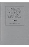 L'Imaginaire De LA Ruine Dans: A LA Recherche Du Temps Perdu De Marcel Proust Books