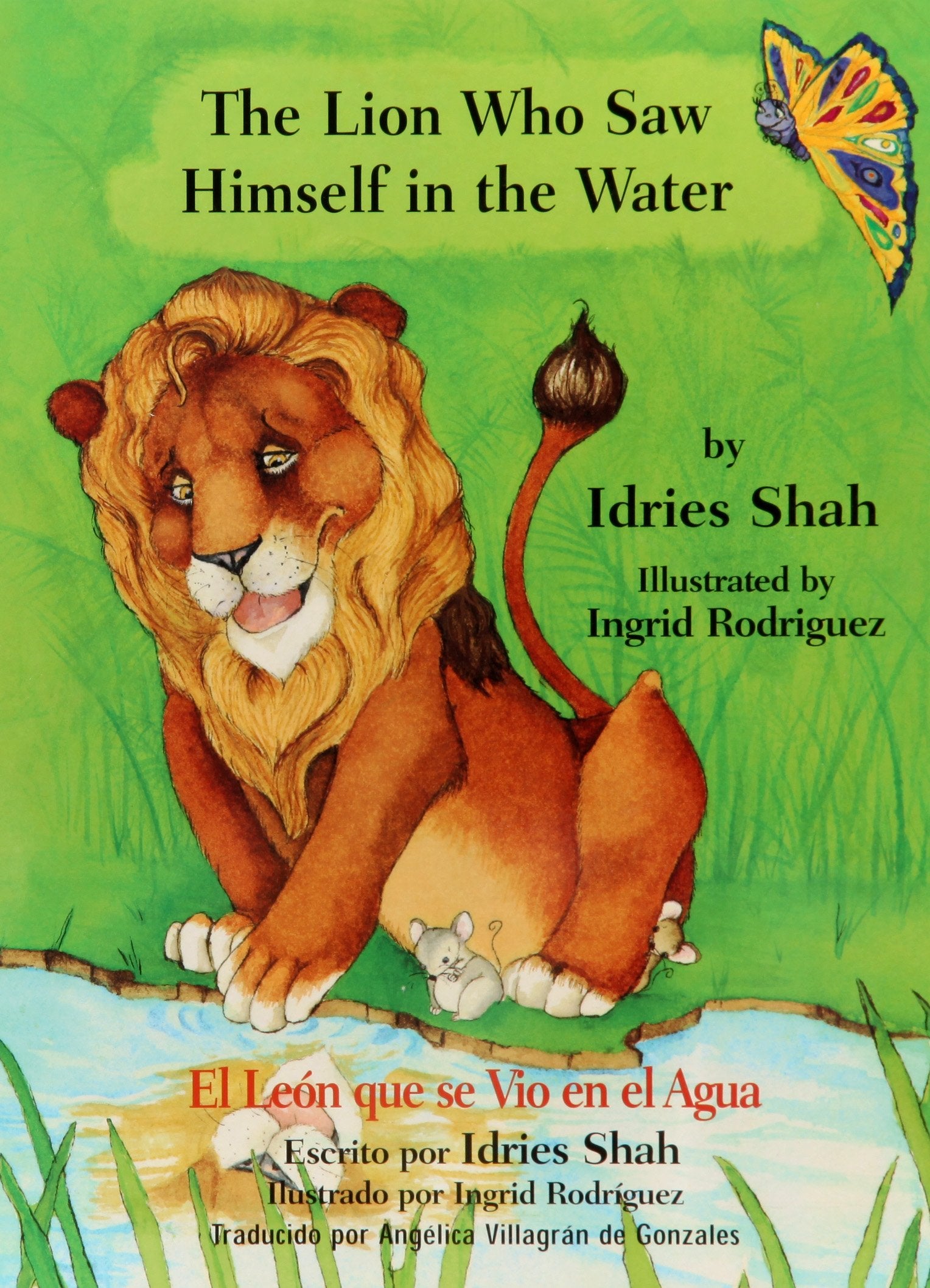 The Lion Who Saw Himself in the Water/El Leon Que Se Vio En El Agua book