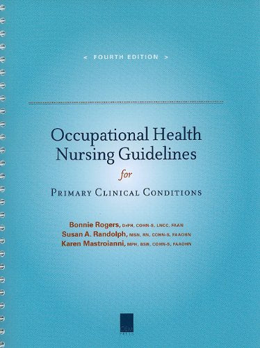 Occupational Health Nursing Guidelines for Primary Clinical Conditions Medicine