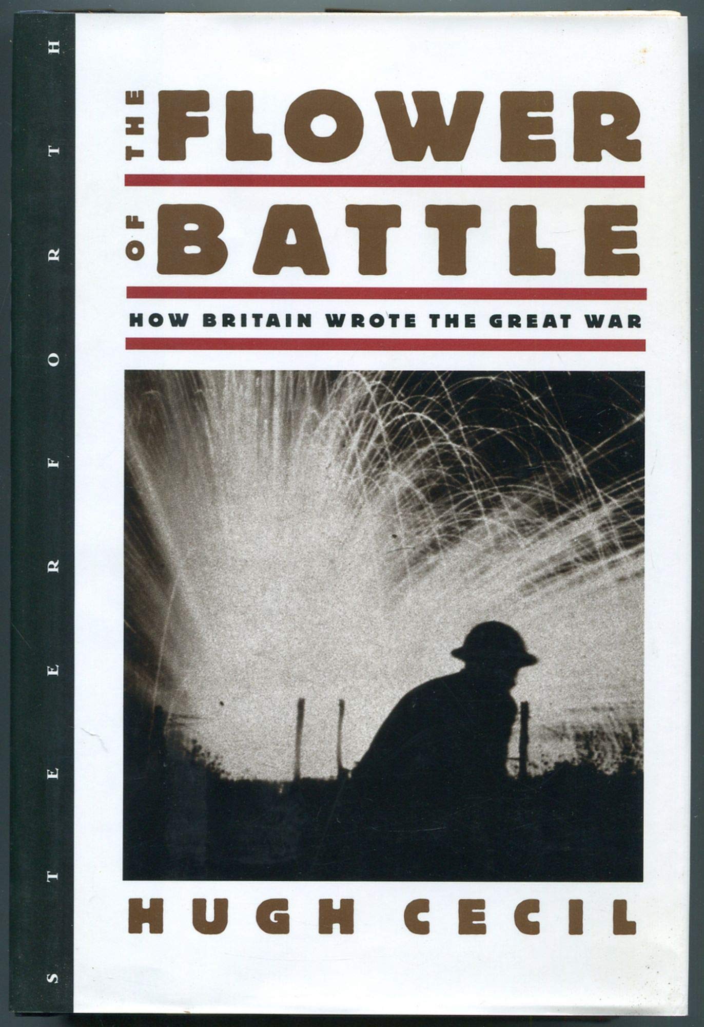 The Flower of Battle: How Britain Wrote the Great War Contemporary literature