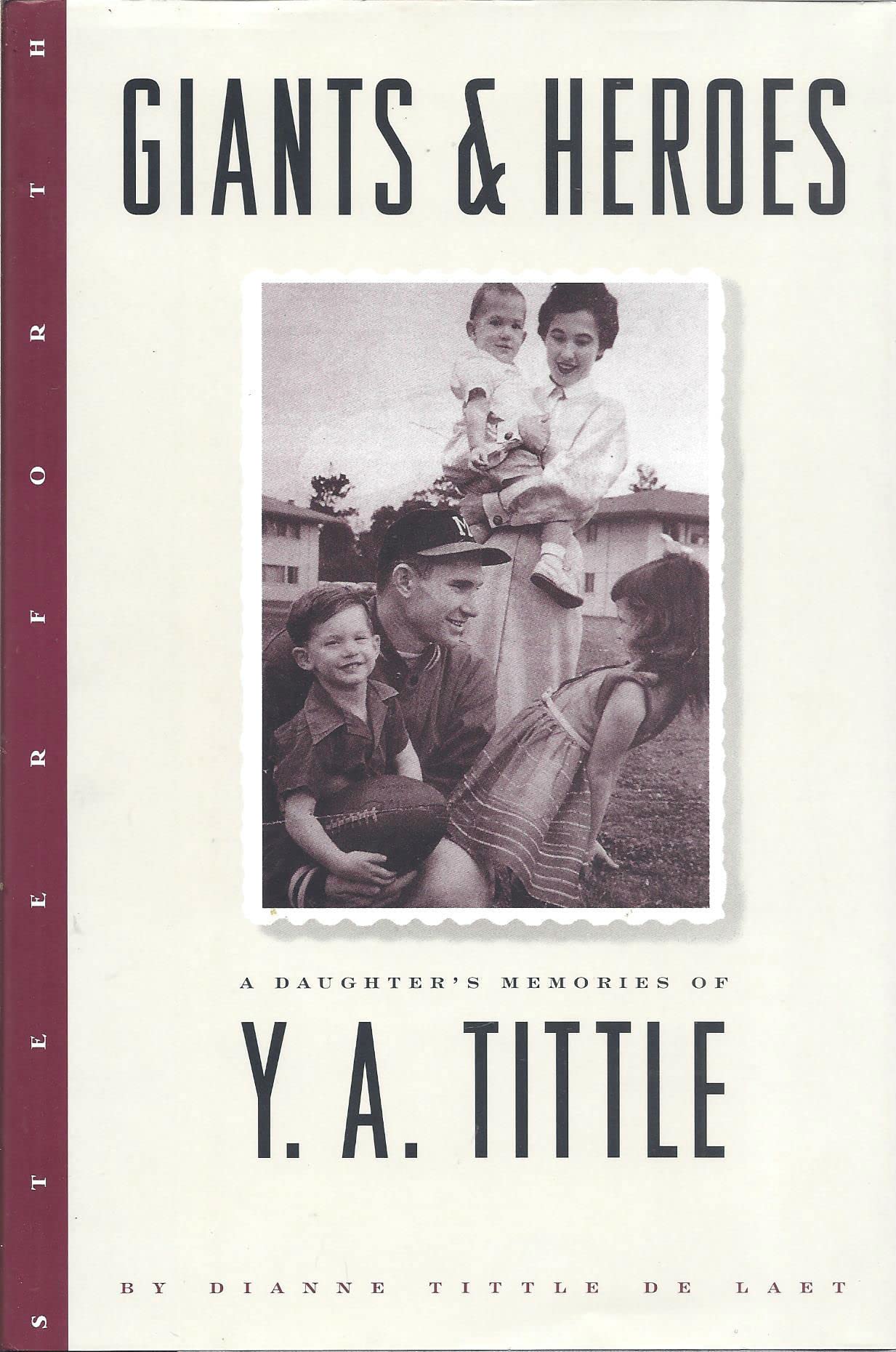 Giants and Heroes: A Daughter's Memories of Y.A. Title Sports